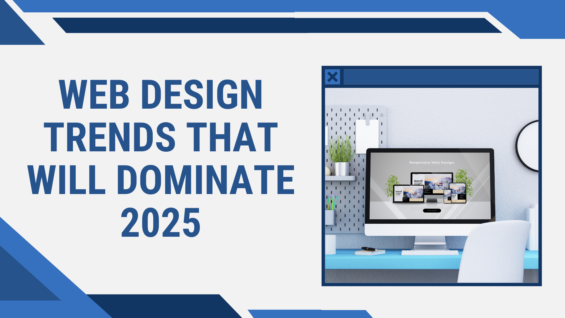 Web Design Trends That Will Dominate 2025