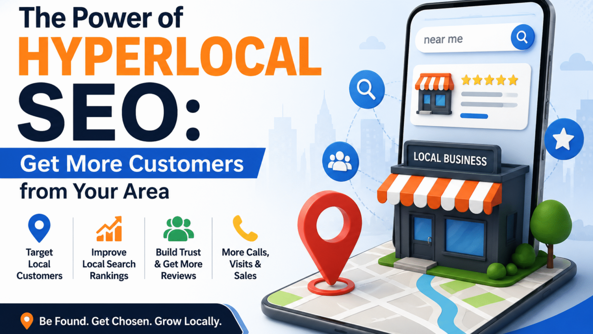 The Power of Hyperlocal SEO: Get More Customers from Your Area